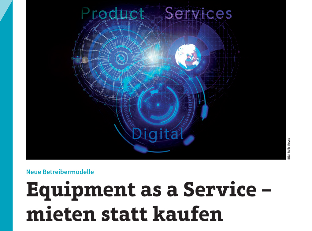 Equipment as a Service - mieten statt kaufen
